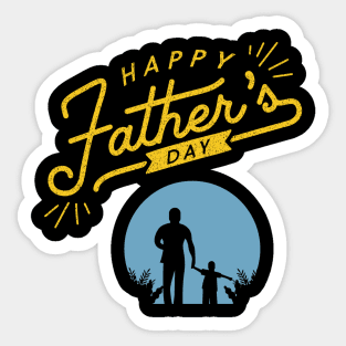 happy fathers day t shirt Sticker